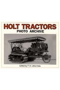 Holt Tractors Photo Archive