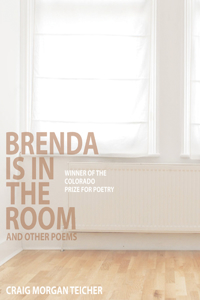 Brenda Is in the Room and Other Poems