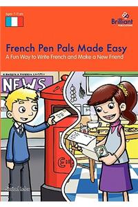 French Pen Pals Made Easy - A Fun Way to Write French and Make a New Friend