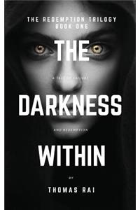 The Darkness Within