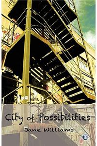 City of Possibilities
