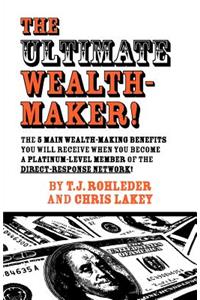 Ultimate Wealth-Maker!