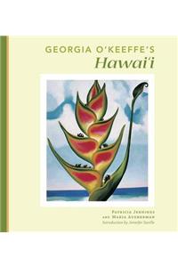 Georgia O'Keeffe's Hawai'i