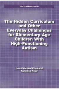 Hidden Curriculum and Other Everyday Challenges for Elementary-Age Children Autism