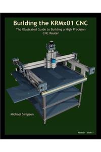 Building the KRMX01 CNC