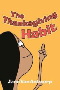 The Thanksgiving Habit