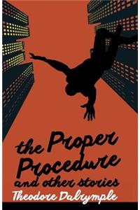 Proper Procedure and Other Stories