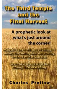 The Third Temple and the Final Harvest