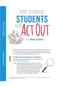 How to Engage Students Who ACT Out Quick Reference Guide