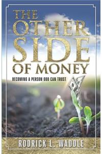 The Other Side of Money
