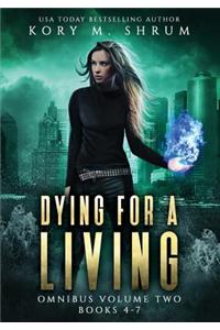 Dying for a Living Omnibus Volume 2