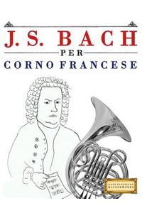 J. S. Bach Per Corno Francese