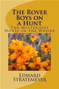The Rover Boys on a Hunt