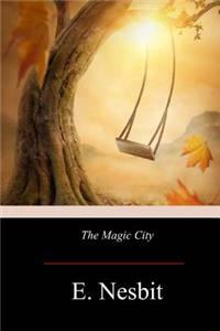 The Magic City