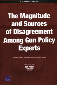 Magnitude and Sources of Disagreement Among Gun Policy Experts