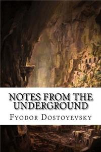 Notes from the Underground