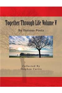 Together Through Life Volume V