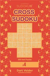 Cross Sudoku - 200 Hard Puzzles 9x9 (Volume 4)