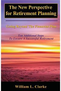 The New Perspective for Retirement Planning