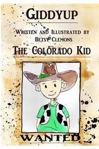 Giddyup the Colorado Kid