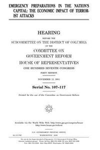 Emergency preparations in the nation's capital: the economic impact of terrorist attacks