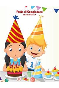 Festa di Compleanno Libro da Colorare 2