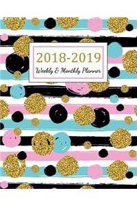 2018 - 2019 Weekly & Monthly Planner