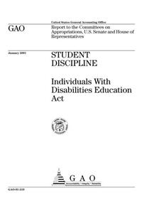 Student Discipline: Individuals with Disabilities Education ACT