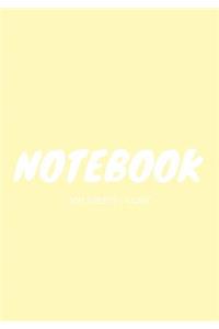 Notebook 200 Sheets: Ivory: Notebook 7 X 10: Notebook 400 Pages