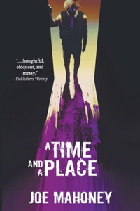 Time and a Place