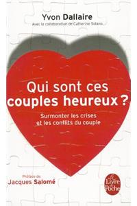 Qui Sont Ces Couples Heureux