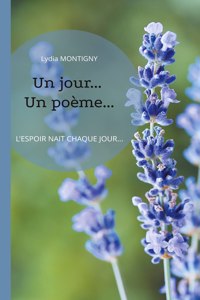 jour... Un poème: L'Espoir naît chaque jour