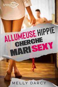 Allumeuse Hippie Cherche Mari Sexy