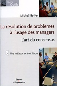 résolution de problèmes à l'usage des managers