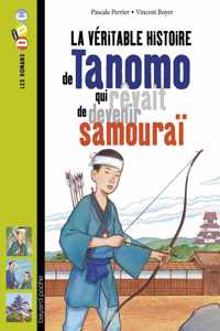 Tanomo, qui revait de devenir samourai