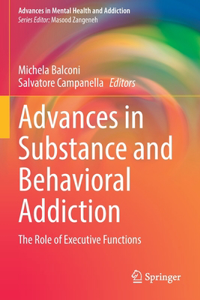 Advances in Substance and Behavioral Addiction