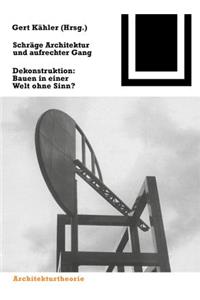 Schrage Architektur Und Aufrechter Gang