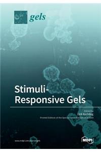 Stimuli-Responsive Gels