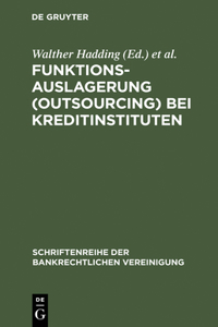 Funktionsauslagerung (Outsourcing) bei Kreditinstituten