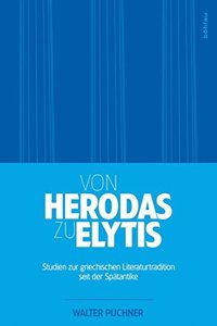 Von Herodas Zu Elytis