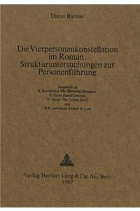 Die Vierpersonenkonstellation im Roman:- Strukturuntersuchungen zur Personenfuehrung