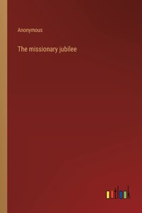 missionary jubilee