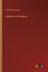 Handbuch der Ölmalerei