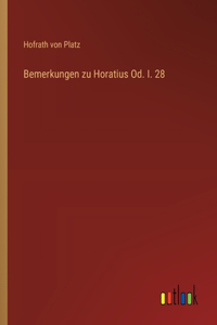 Bemerkungen zu Horatius Od. I. 28