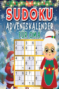 Sudoku Adventskalender 2023: Senioren Adventskalender mit +70 Sudokus (Leicht bis Schwer) für jeden Tag bis Weihnachten in großer Schrift, inkl. Lösungen