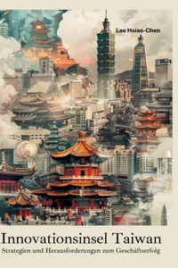 Innovationsinsel Taiwan