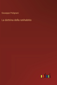 La dottrina della ratihabitio