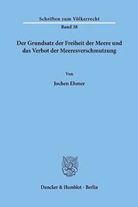 Der Grundsatz Der Freiheit Der Meere Und Das Verbot Der Meeresverschmutzung