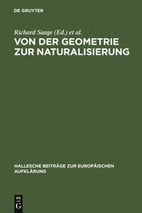 Von Der Geometrie Zur Naturalisierung