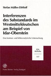 Interferenzen Des Substandards Im Westmitteldeutschen Am Beispiel Von Idar-Oberstein